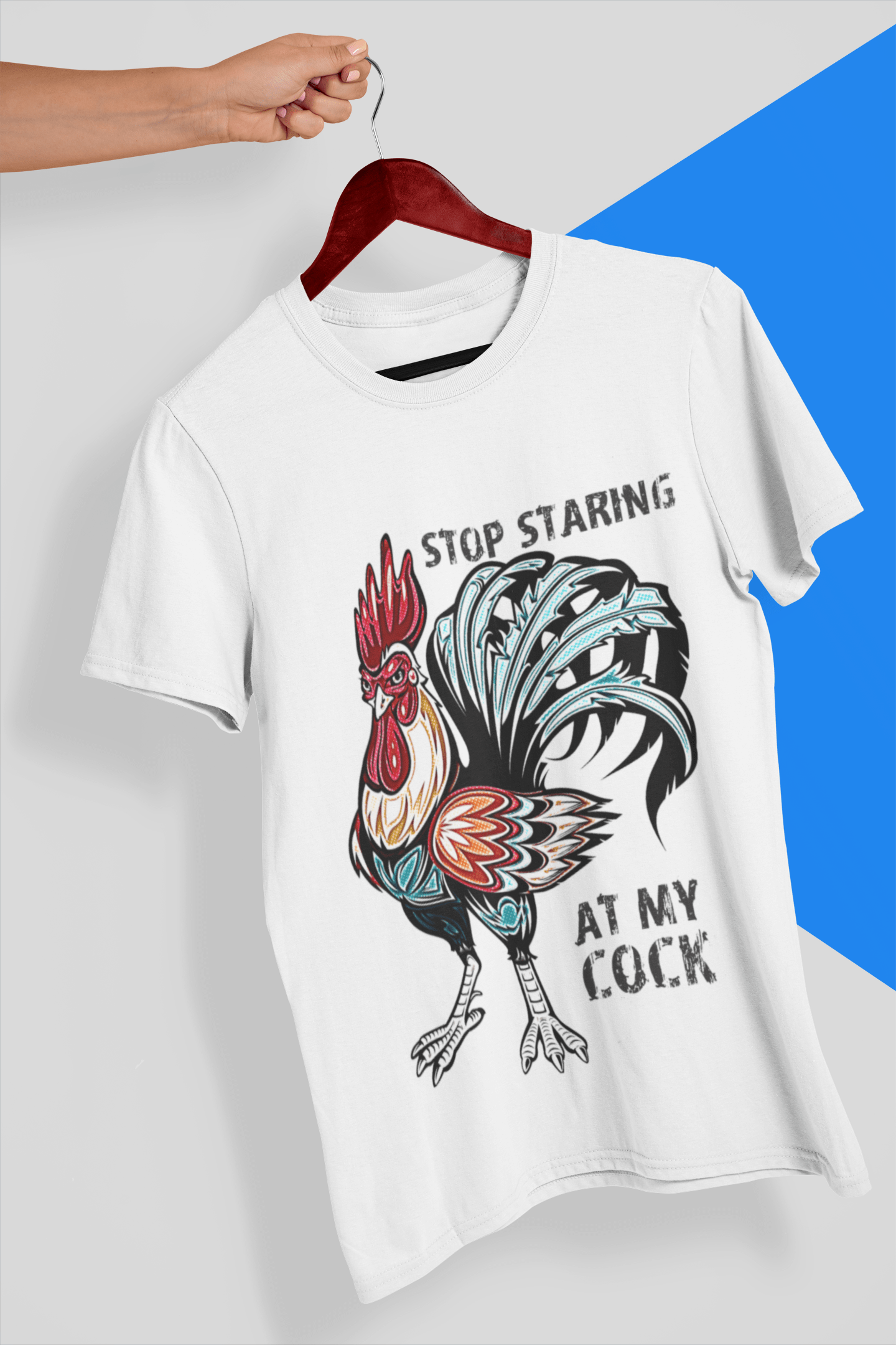 Stop Looking at my Cock - Funny T-Shirt